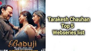 tarakesh chauhan top 5 webseries list