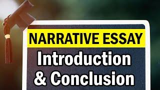 How To Write a Perfect Narrative Essay | Strategy For Writing introduction and conclusion