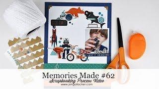 Memories Made #62: Scrapbooking Process Video