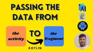 Passing the data from the activity to the fragment using a bundle. Kotlin | Android studio.