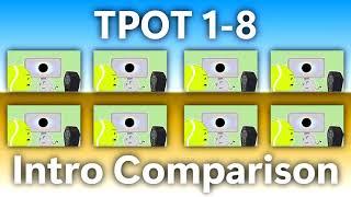 TPOT 1-8 Intro Comparison + Real Perfect Sync!