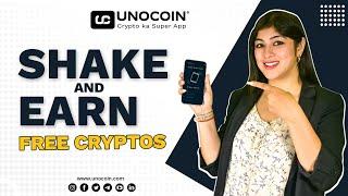 Shake, Earn, Get free Crypto with Unocoin's Shake and earn feature | Buy Bitcoin & Ethereum.