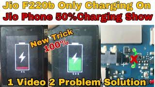 Jio F220b Only Charging On | Jio Phone Only 50% Charging Show | New Solution