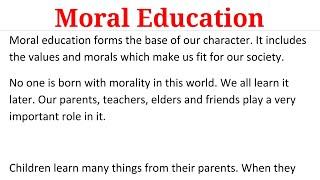 Moral education essay in English || Moral education par English essay