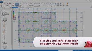 Design of Flat Slabs and Raft Foundations with Slab Patch Panels