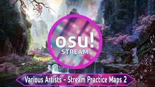 Osu! Various Artists   Stream Practice Maps 2