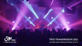 5AM Trio Transmission 2021 | Live From Knew Conscious