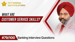 What are Customer Service Skills? Best Answer For Banking Aspirants | IPB India