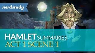 Hamlet Summary (Act 1 Scene 1) - Nerdstudy