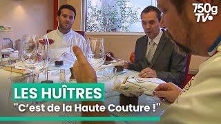 Le meilleur ouvrier de France dévoile ses secrets sur les huîtres | 750GTV