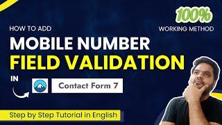 How to add Mobile Number Validation in Contact Form 7 || contact form 7 phone number validation