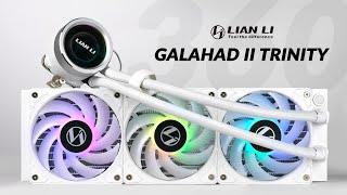 Performance But Budget - Lian Li Galahad II Trinity 360 AIO Review