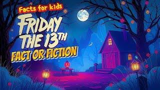 The Mysterious Friday the 13th (Facts For KIDS)