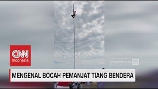 Mengenal Sosok Joni, Bocah Pemanjat Tiang Bendera