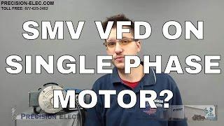 Can I Use An SMV Variable Frequency Drive (VFD) On A Single Phase Motor?