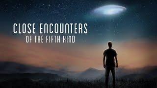 Close Encounters of the Fifth Kind - Contact has Begun | Full Documentary