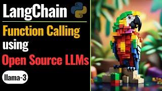 LangChain Function Calling with Open Source LLMs | LlaMa-3 | Groq API