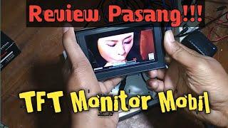 REVIEW CARA PASANG TFT MONITOR UNTUK MOBIL ATAU SATFINDER TRACKING PARABOLA