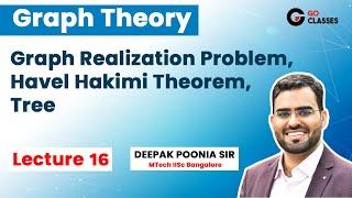 Graph Theory Lecture 16 - Graph Realization Problem, Havel Hakimi Theorem, Tree | Deepak Poonia