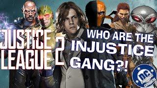 WHO ARE THE INJUSTICE GANG? Justice League 2 Villains Introduction