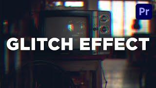 How to Create Glitch Effect in Premiere Pro EASILY