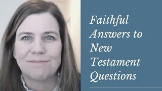 Come, Follow Me with FAIR: Faithful Answers to New Testament Questions - Introduction