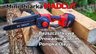 Mini Pilarka Łańcuchowa Madcut - Silnik Bezszczotkowy - TEST