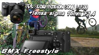 Freestyle Bmx,Tes Slow Motion Sony A6500 120fps