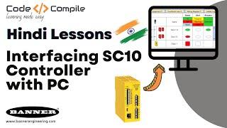 02. Interfacing SC10 Controller with PC (Hindi)