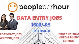 People per hour data entry 1600 Rs per hour freelancer jobs