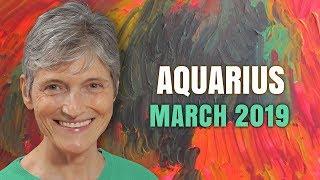 Aquarius March 2019 Astrology Horoscope Forecast