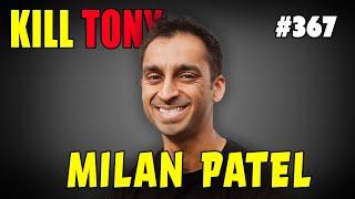 Milan Patel - Don't say 9/11 - KILL TONY #367