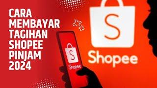 Cara Bayar Tagihan SHOPEE PINJAM (SPinjam) Terbaru 2024‼️ Proses Cepat Tanpa Ribet