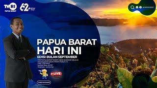 LIVE STREAM ~ PAPUA  BARAT HARI INI ~ EDISI 07 SEPTEMBER 2024 ~ TVRI PAPUA BARAT