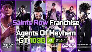 Saints Row Franchise on GT 1030 | All Games + Agents of Mayhem | PC Performance Gameplay Test!