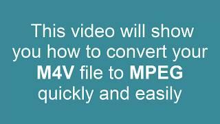 How to Convert M4V to MPEG