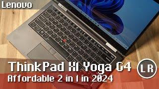 Lenovo ThinkPad X1 Yoga G4: Affordable 2 in 1 in 2024