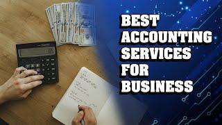 Best 3 Accounting Services for Your Business. FreshBooks | QuickBooks | Xero. Review service
