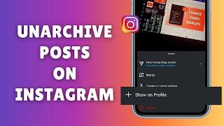 How to Unarchive Posts on Instagram