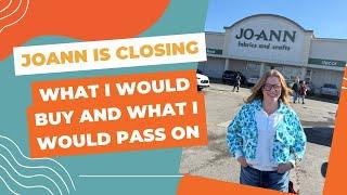 JoAnn is Closing: What I Would Buy and What I Would Pass On