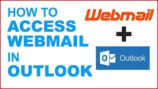 How To Configure Webmail Account With Microsoft Office Outlook