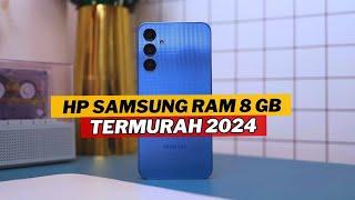 7 HP TERBAIK SAMSUNG RAM 8GB TERMURAH 2024