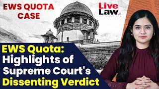 EWS Quota: Highlights of Supreme Court's Dissenting Verdict