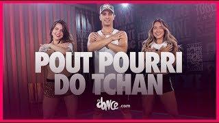 Pout Pourri do Tchan - É o Tchan | FitDance TV (Coreografia Oficial)