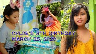 CHLOE'S 8TH BIRTHDAY - MARCH 25, 2020