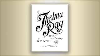 Thelma Rag - W. M. Reiff  - RagTime - Midi - Piano - 1905