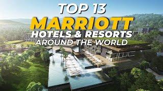 Luxury and Comfort - 13 Best Marriott Hotels in the World