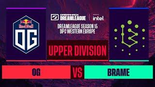 Dota2 - OG vs. Brame - Game 2 - DreamLeague S15 DPC WEU - Upper Division