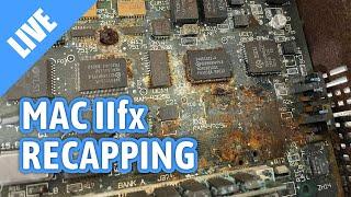 Recapping a Macintosh IIfx [LIVE]