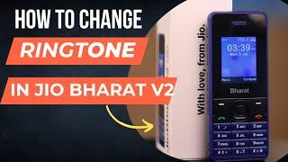 How to change ringtone in jio Bharat phone #jiobharat #jio